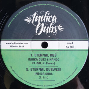 Indica Dubs & Nando ‎– Eternal Dub / Sacred Fire
