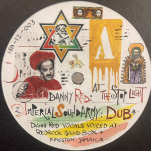 Danny Red, Imperial Sound Army – At The Stop Light / Still Around
