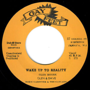 Glen* & Dave* / Delano Stewart* ‎– Wake Up To Reality / Win Your Love
