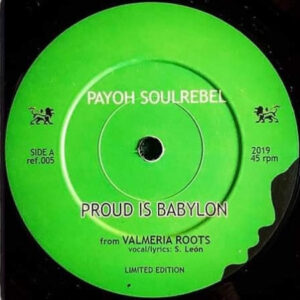 Valmeria Roots – Proud Is A Babylon