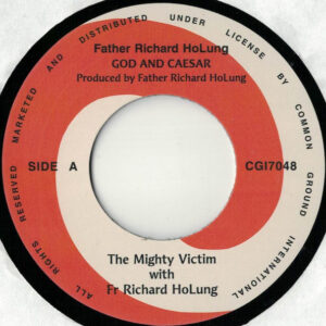 The Mighty Victim With Fr. Richard Ho Lung – God And Caesar