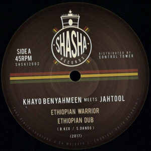 Khayo Ben Yahmeen Meets Jah Tool – Ethiopian Warrior / Fayah Dance