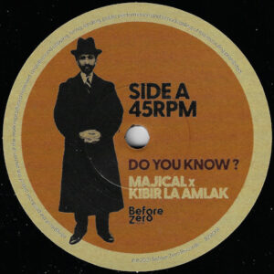 Majical & Kibir La Amlak – Do You Know?