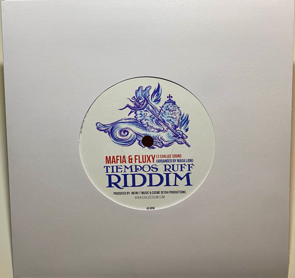 Yeyo Perez, Mafia & Fluxy, Chalice Sound – Tiempos Ruff - Imagen 2