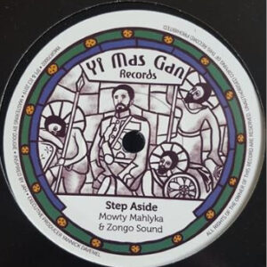 Mowty Mahlyka, Zongo Sound ‎– Step Aside
