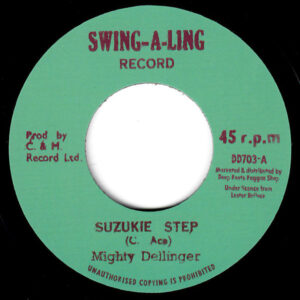 Mighty Dellinger* ‎– Suzukie Step
