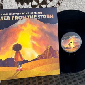 Nadia McAnuff* & The Ligerians – Shelter From The Storm