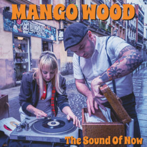 Mango wood - The Sound Of Now
