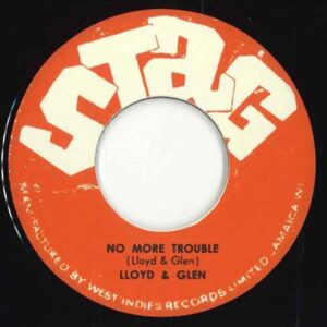 Lloyd & Glen / Lloyd Robinson – No More Trouble / Mrs Apple Pie