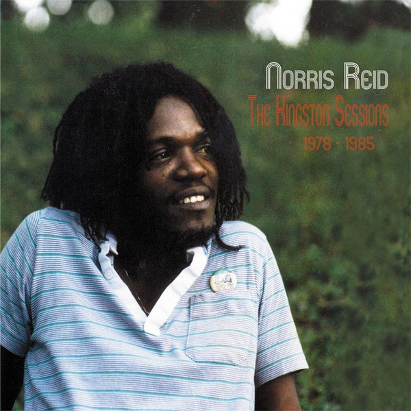 Norris Reid – The Kingston Sessions 1978-1985
