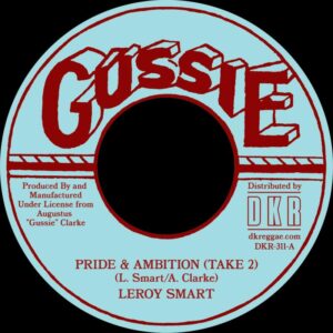 Leroy Smart – Pride & Ambition (Take 2)