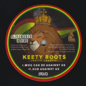 Keety Roots – Who Can Be Against Us / Soul Of Dub (SECOND HAND VG+)