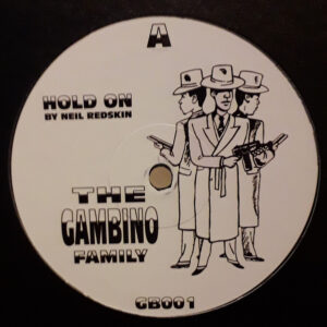 The Gambino Family ‎– Hold On / Roll The Drums