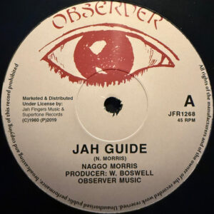 Naggo Morris / The Observer* ‎– Jah Guide / Give Her My Love