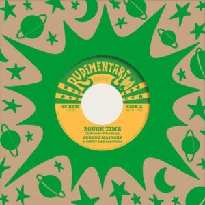 Vernon Maytone & Kinky Lab All Stars – Rough Time / Pick & Choose