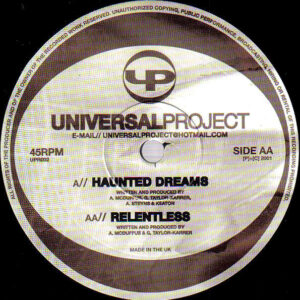 Universal Project – Haunted Dreams / Relentless (SECOND HAND VG++)