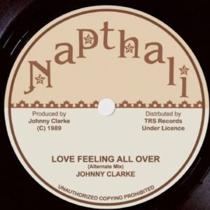 Johnny Clarke – Love Feeling All Over (Alternate Mix)