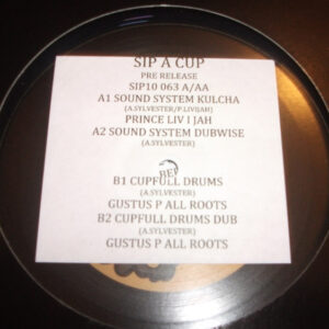 Prince Livijah / Gustus P All Roots* – Sound System Kulcha