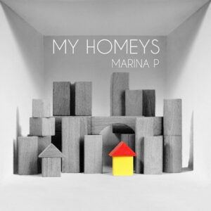 Marina P – My Homeys