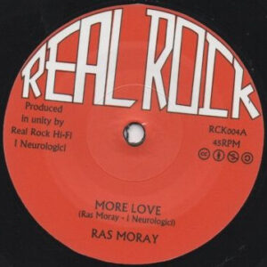 Ras Moray, I Neurologici ‎– More Love