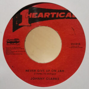 Johnny Clarke – Never Give Up On Jah