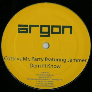 Cotti vs Mr. Party Featuring Jammer / Cotti ‎– Dem Fi Know / Shake Ur Solarplex (SECOND HAND VG)