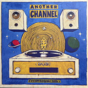 PREORDER Another Channel ‎– Dub Excursions RP 2026