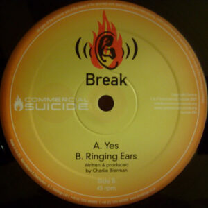 Break ‎– Yes / Ringing Ears (SECOND HAND VG+)
