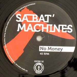 Sa Bat' Machines ‎– No Money (SECOND HAND GOOD+)