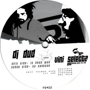 DJ Dud vs. Vini Selecta ‎– Ca Cartoon / Is That War (SECOND HAND GOOD+)