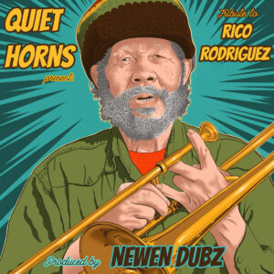 Quiet Horns, Newen Dubz, Javier Jacinto García de Dios, Jesús del Pozo Gracia ‎– Quiet Horns presents Tribute to Rico Rodriguez