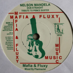 Mafia & Fluxy ‎– Nelson Mandela (SECOND HAND VG+)