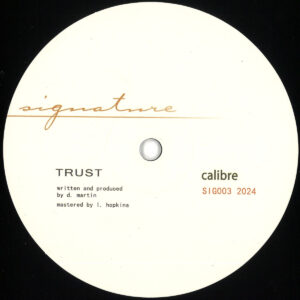 Calibre – Trust / Waiting