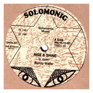 Bunny Wailer – Rise & Shine