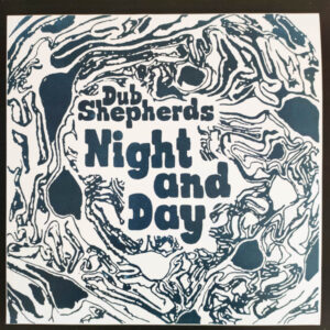 Dub Shepherds ‎– Night And Day