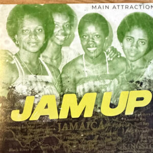 Main Attraction  ‎– Jam Up / Jam Down