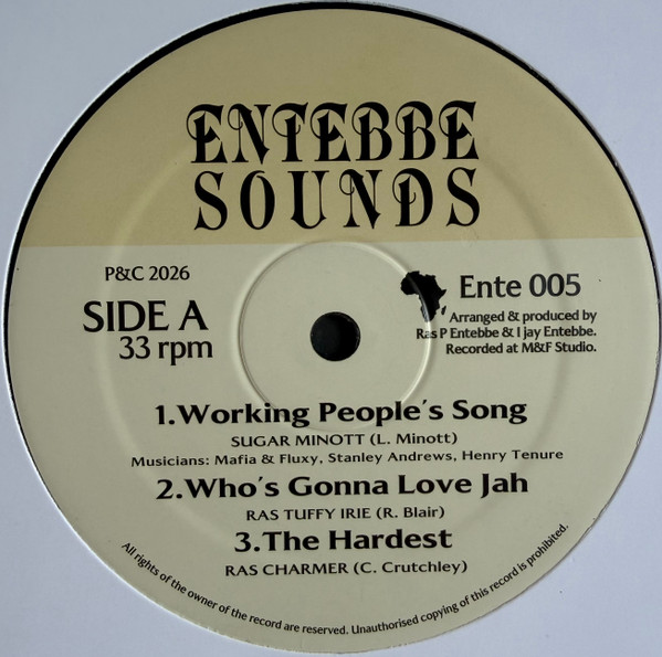 Sugar Minott, Ras Tuffy Irie, Ras Charmer – Working People's Song / Who's Gonna Love Jah / The Hardest