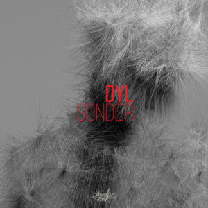 DYL – Sonder