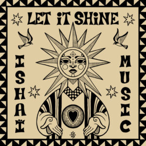 Ishaï Music* – Let It Shine