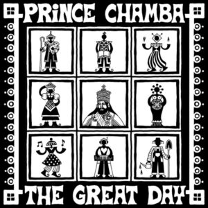 Lion's Den* Feat. Prince Chamba – The Great Day