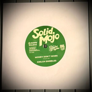Knilch Snibbles meets Jan Solid ‎– Money Don't Work