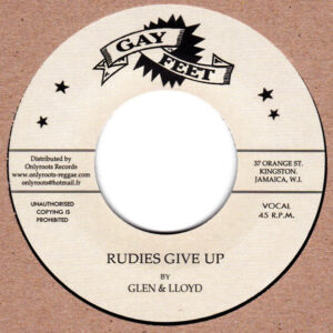Glen & Lloyd* / Bobby Aitken & The Carib Beats – Rudies Give Up / Orange Street Special (SECOND HAND NM)